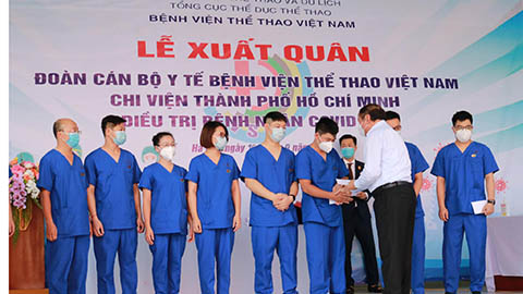 Bệnh viện Thể thao Việt Nam vào miền Nam chống dịch 